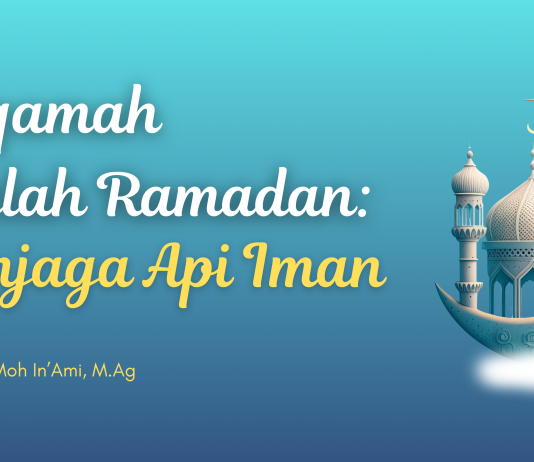 Istiqamah Setelah Ramadan: Menjaga Api Iman