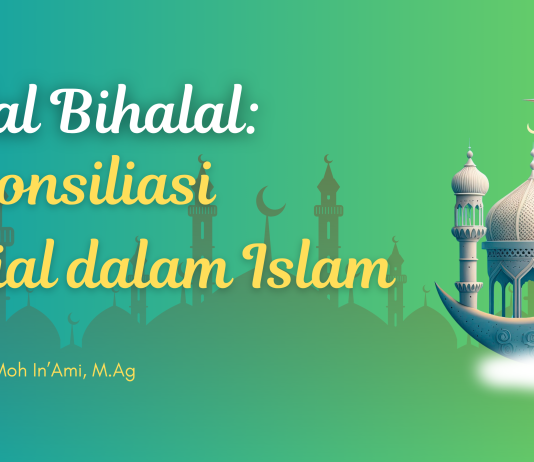 Halal Bihalal: Rekonsiliasi Sosial dalam Islam
