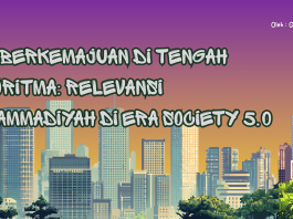 Ruh Berkemajuan di Tengah Algoritma: Relevansi Muhammadiyah di Era Society 5.0