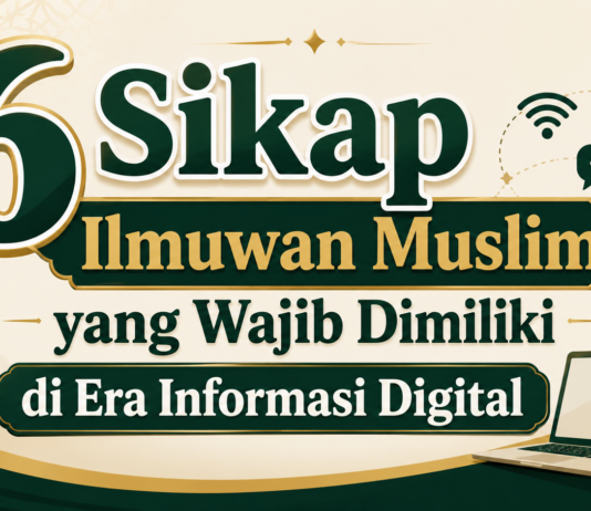 Terbuka Menerima Kebenaran: Sikap Ilmuwan Muslim dalam Mencari Ilmu dan Menjaga Persatuan