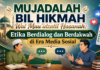 Mujadalah Bil Hikmah Wal Mau’idzatil Hasanah: Etika Berdialog dan Berdakwah di Era Media Sosial