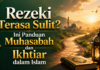Rezeki Mampet? Kenali Bedanya Ujian Iman dan Terhambat Akibat Dosa