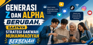 Menatap Dakwah Generasi Z dan Alpha, Saatnya Muhammadiyah Hadir di Ruang yang Mereka Sukai