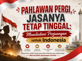 Pahlawan Pergi, Jasanya Tetap di Hati: Meneladani Perjuangan untuk Indonesia Hari Ini