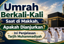 Umrah Berkali-Kali Saat di Makkah, Apakah Dianjurkan? Ini Penjelasan Tarjih Muhammadiyah