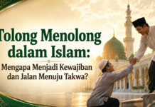 Tolong Menolong dalam Islam: Mengapa Menjadi Kewajiban dan Jalan Menuju Takwa?