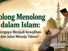 Tolong Menolong dalam Islam: Mengapa Menjadi Kewajiban dan Jalan Menuju Takwa?